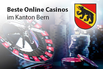 Beste Online Casinos im Bern